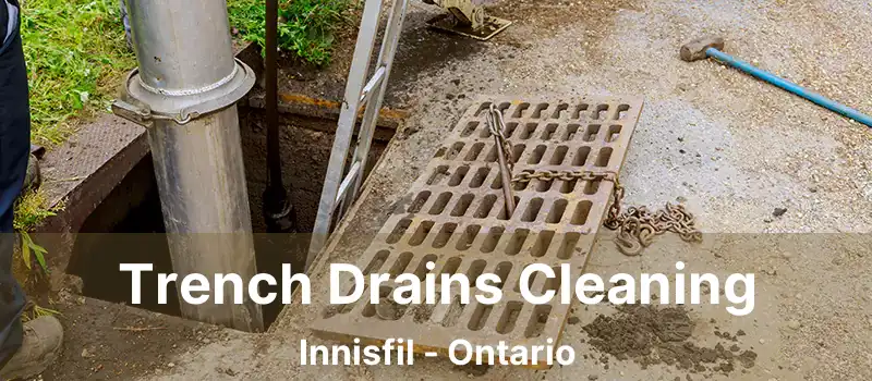  Trench Drains Cleaning Innisfil - Ontario